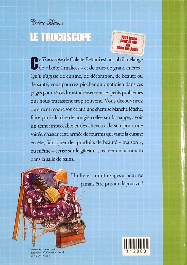 Livre Le trucoscope, 1001 trucs pour la vie de tous les jours - Colette Bettoni (Livre d'occasion...