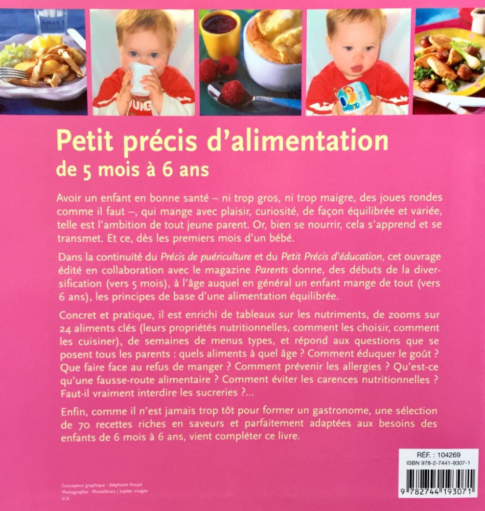 Livre Petit précis d'alimentation de 5 mois à 6 ans - Collectif (Livre d'occasion) - ISBN 2744193070