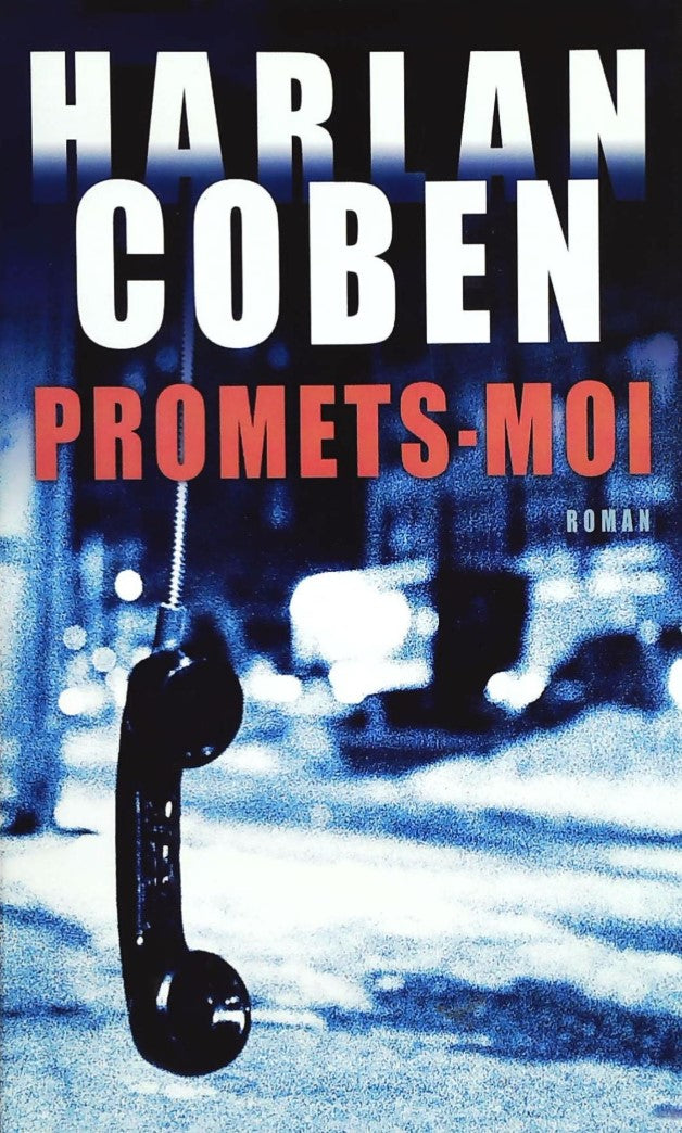 Livre ISBN 2744194220 Promets-moi (Harlan Coben)