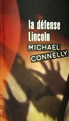 Livre La défense Lincoln - Michael Connelly (Livre d'occasion) - ISBN 2744194719