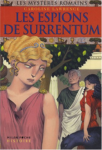 Livre Les espions de Surrentum - Carolie Lawrence (Livre d'occasion) - ISBN 2745931091