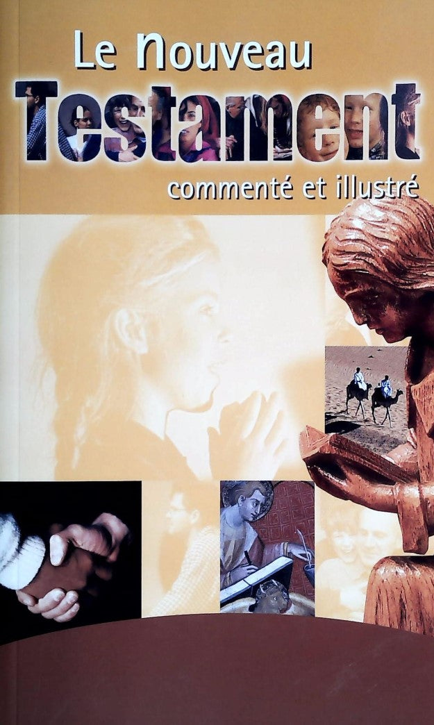 Livre Le Nouveau Testament commenté et illustré (Livre d'occasion) - ISBN 2746812010