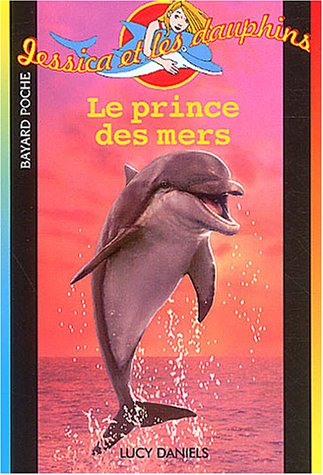 Livre Le prince des mers - Lucy Daniels (Livre d'occasion) - ISBN 2747008525