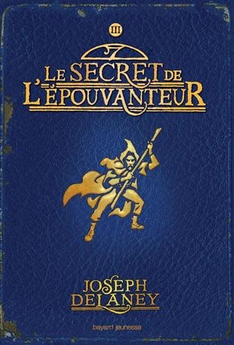 Livre Le secret de l'épouvanteur (Joseph Delaney) (Livre d'occasion) - ISBN 2747017230