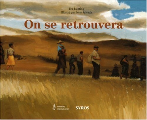 Livre On se retrouvera - Eve Bunting (Livre d'occasion) - ISBN 2748505298
