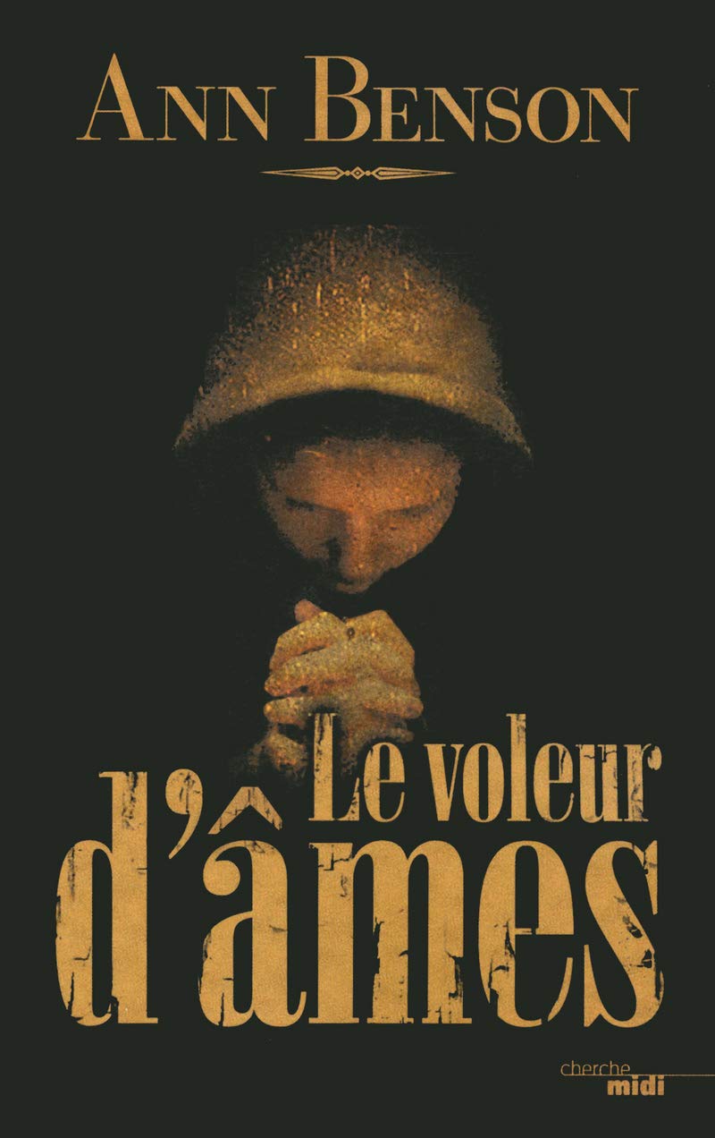 Livre Le voleur d'âmes - Ann Benson (Livre d'occasion) - ISBN 2749114209