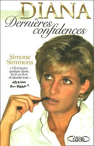 Livre Diana : dernières confidences - Simone Simmons (Livre d'occasion) - ISBN 2749903254