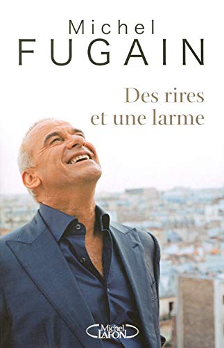 Livre Des rires et une larme (Michel Fugain) (Livre d'occasion) - ISBN 2749904382