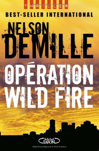 Livre Opération Wild Fire (Nelson Demille) (Livre d'occasion) - ISBN 2749907446