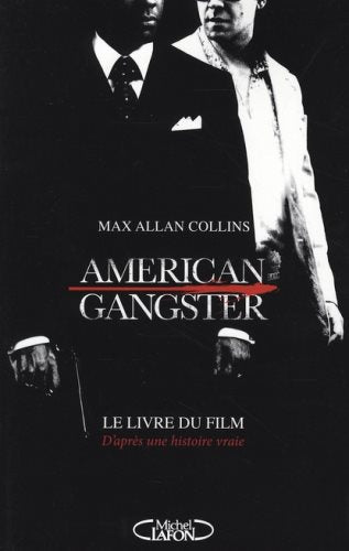 Livre American Gangster (Le livre du film) (Max Allan Collins) (Livre d'occasion) - ISBN 2749907691