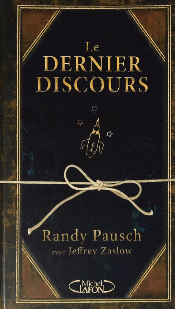Livre Le dernier discours (Randy Pausch) (Livre d'occasion) - ISBN 2749908671