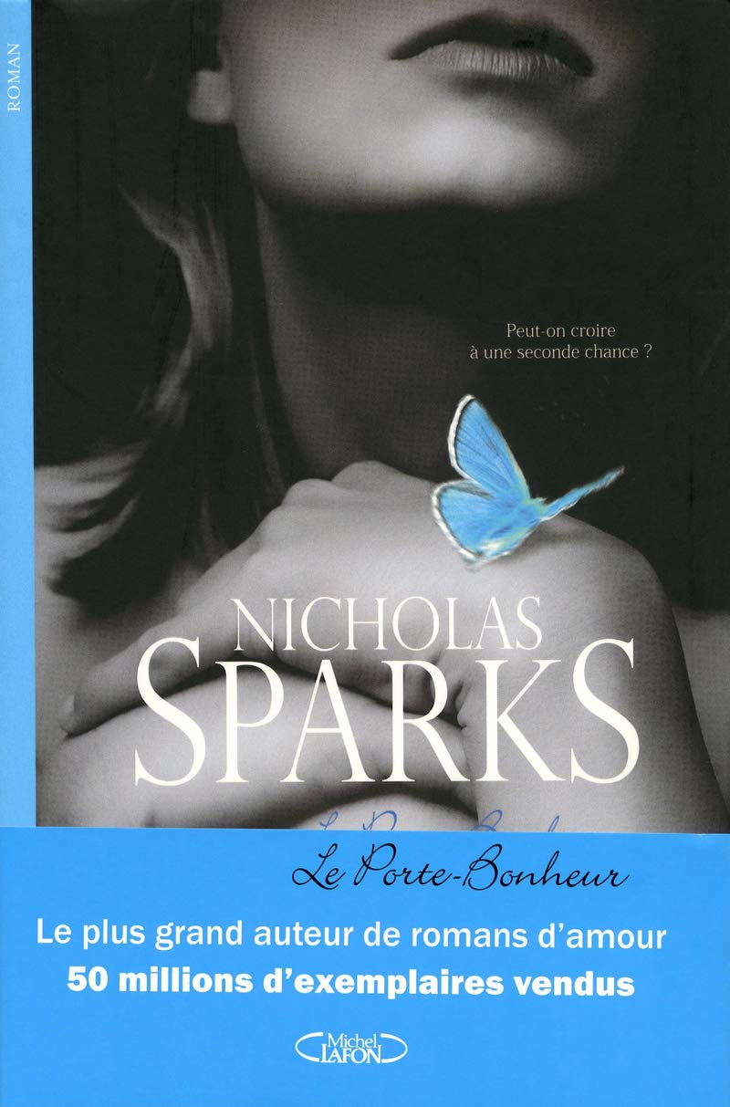 Livre Le porte-bonheur - Nicholas Sparks (Livre d'occasion) - ISBN 2749913748