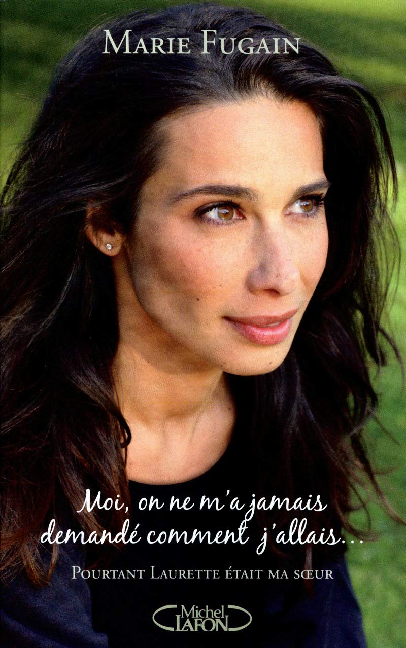 Livre ISBN 2749916151 Moi, on ne m'a jamais demandé comment j'allais… (Marie Fugain)