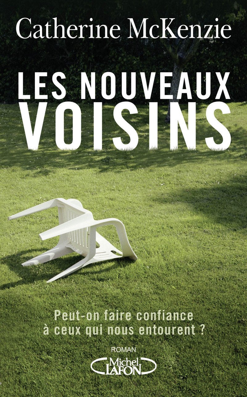 Livre Les nouveaux voisins - Catherine McKenzie (Livre d'occasion) - ISBN 274993267X
