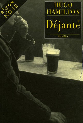 Livre Déjanté - Hugo Hamilton (Livre d'occasion) - ISBN 2752901593