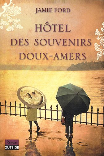 Livre Hôtel des souvenirs doux-amers - Jamie Ford (Livre d'occasion) - ISBN 2753806640