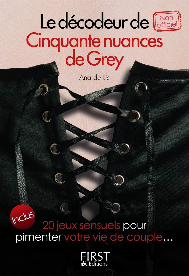 Livre Le décodeur de Cinquante nuances de Grey - Ana De Lis (Livre d'occasion) - ISBN 2754047158