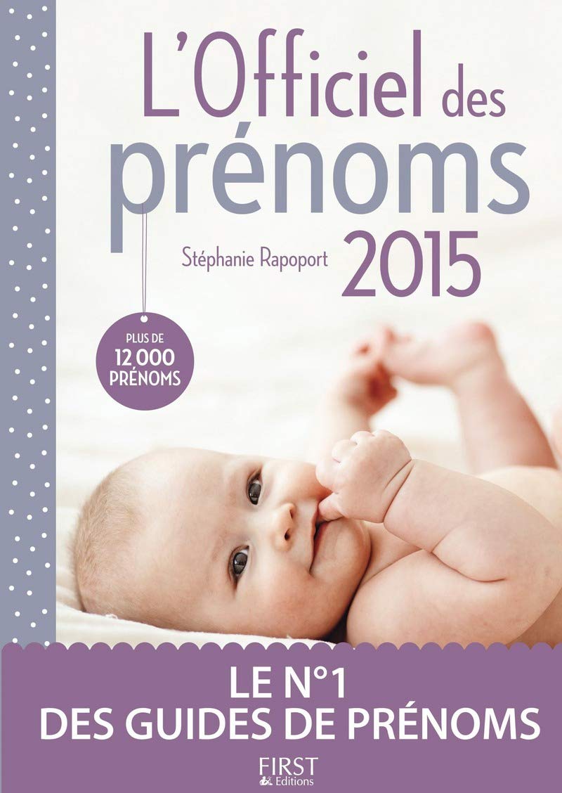 Livre L'officiel des prénoms 2015 - Stéphanie Rapoport (Livre d'occasion) - ISBN 2754066446