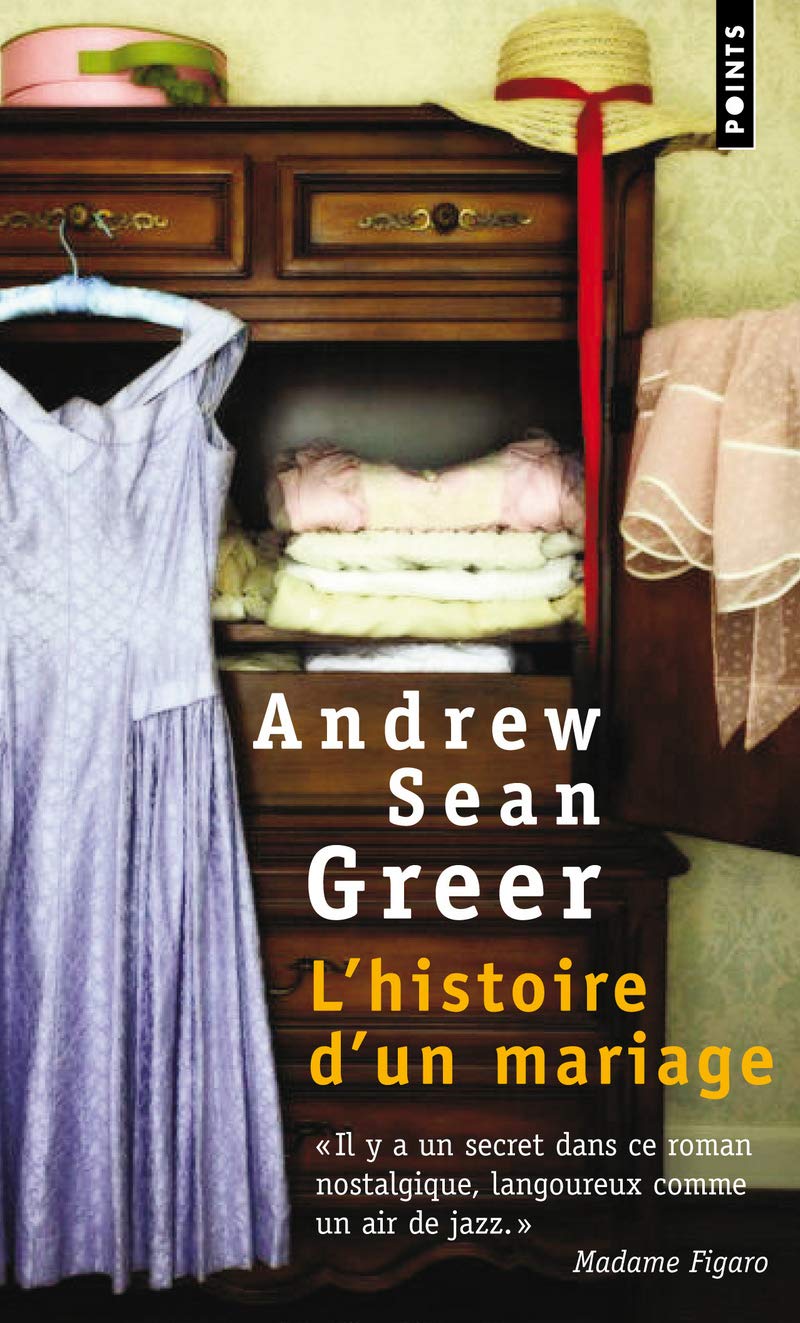 Livre L'histoire d'un mariage - Andrew Sean Greer (Livre d'occasion) - ISBN 2757816489