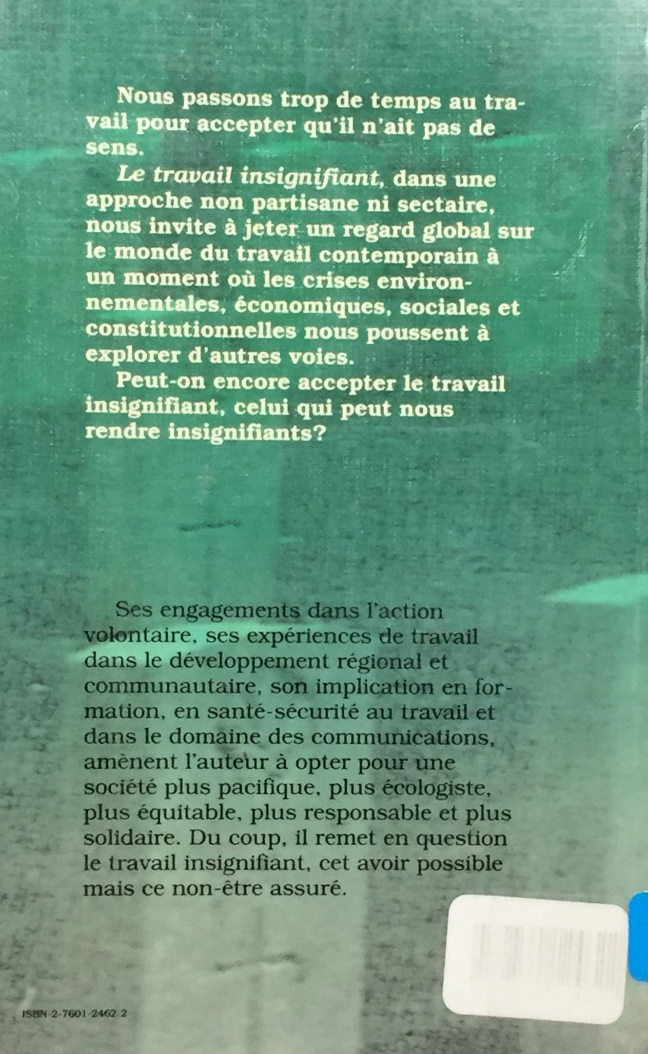 Livre Le travail insignifiant - Denis Carrier (Livre d'occasion) - ISBN 2760124622