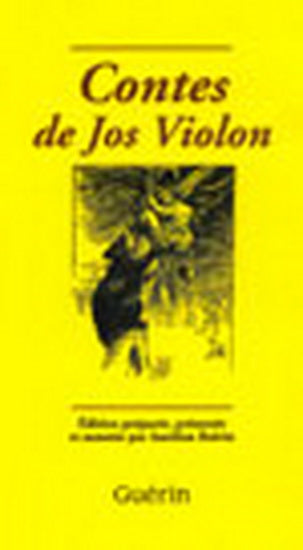 Livre Contes de Jos Violon - Louis Frechette (Livre d'occasion) - ISBN 2760154807