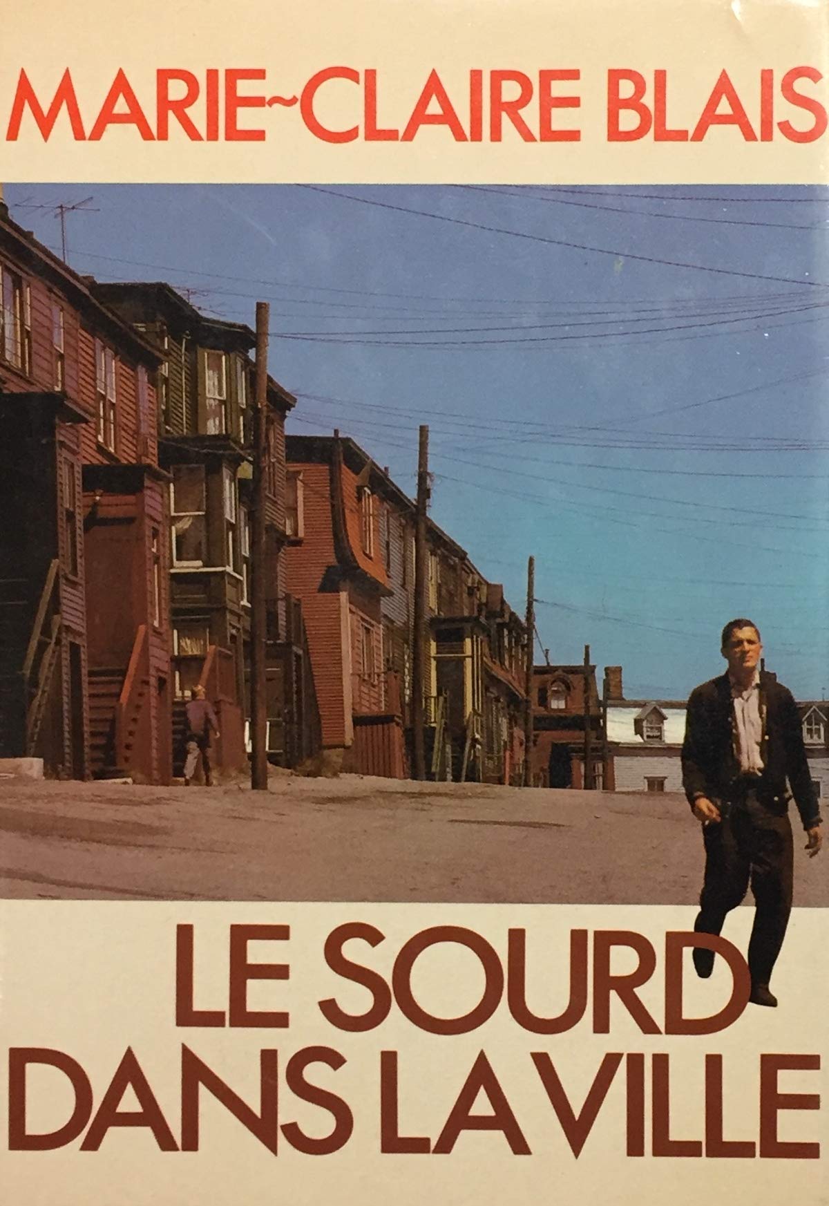 Livre Le sourd dans la ville - Marie-Claire Blais (Livre d'occasion) - ISBN 2760400557