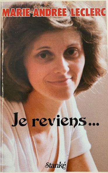 Livre Je reviens... - Marie-Andrée Leclerc (Livre d'occasion) - ISBN 2760402061