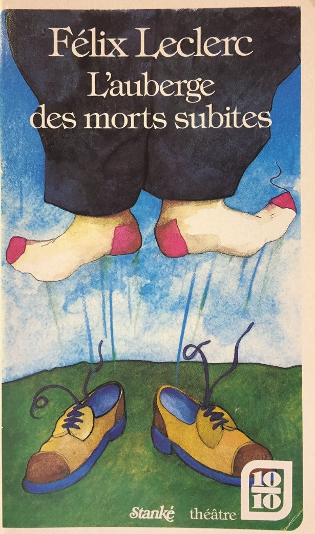 Livre Auberge des morts subites - Félix Leclerc (Livre d'occasion) - ISBN 2760402940