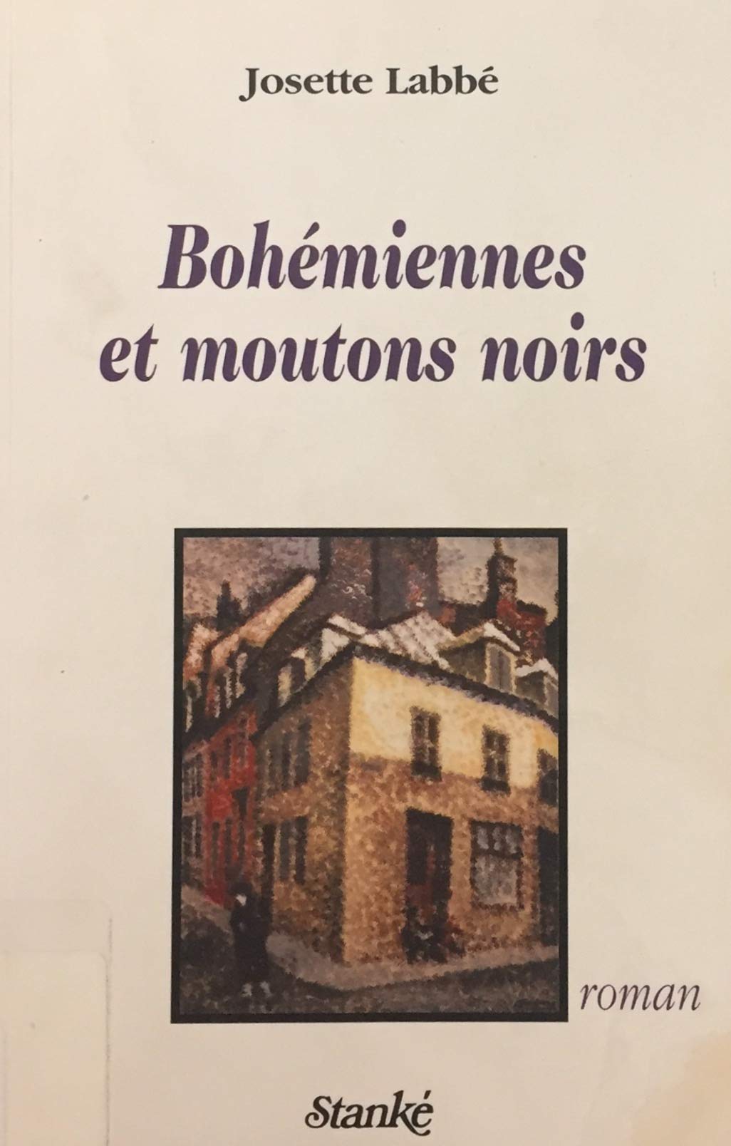 Livre Bohémiennes et moutons noirs - Josette Labbé (Livre d'occasion) - ISBN 2760406733