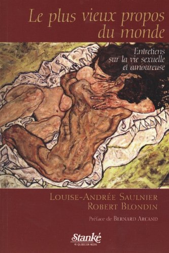 Livre Le plus vieux propos du monde : Entretiens sur la vie sexuelle et amoureuse - Louise-Andrée...