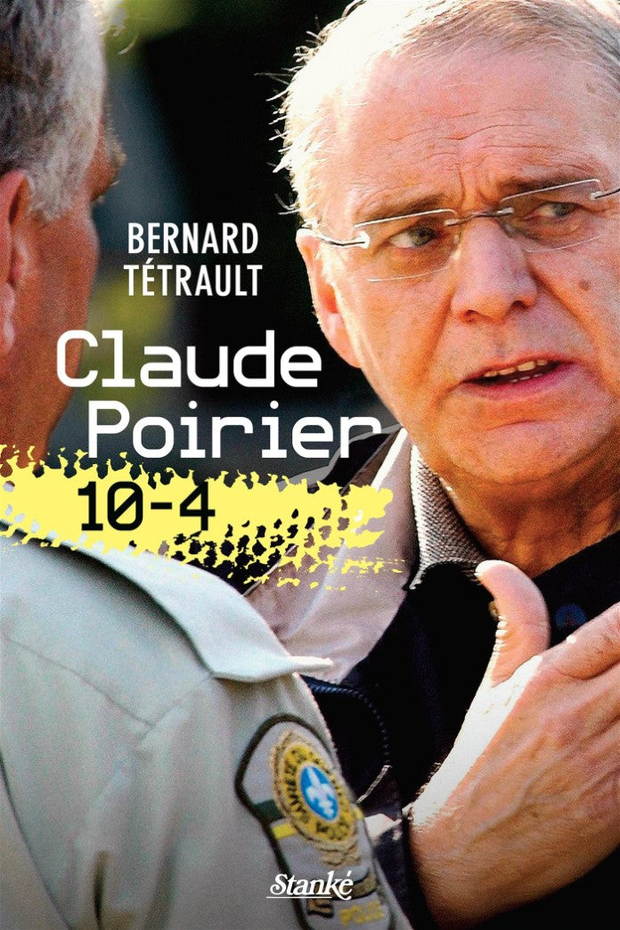 Livre Claude Poirier 10-4 (Claude Poirier, Bernard Tétrault) (Livre neuf) - ISBN 2760411281
