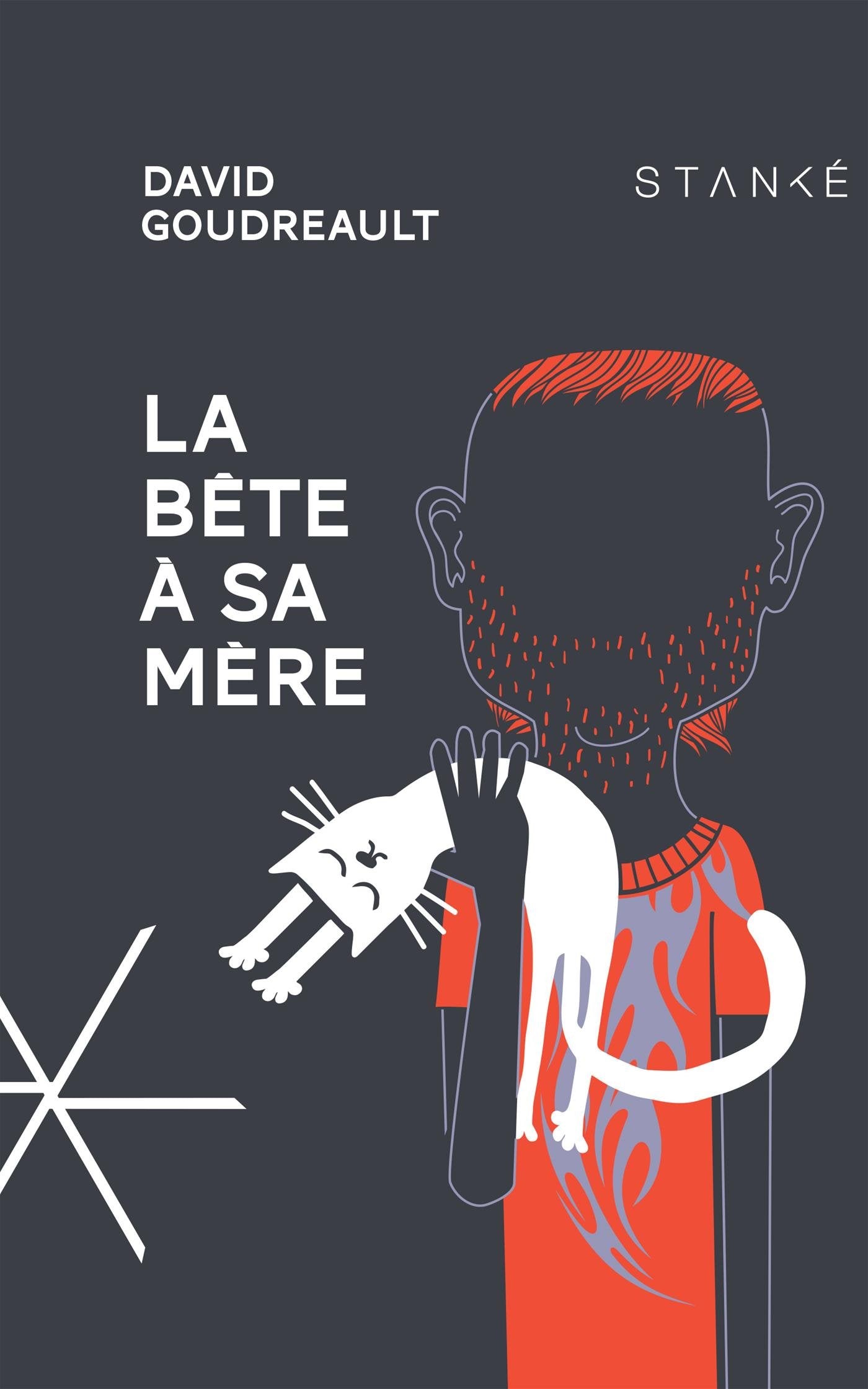 La Bête à sa mère - David Goudreault