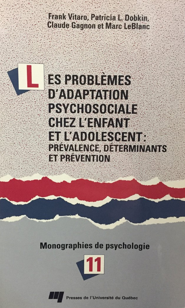 Livre Les problèmes d'adaptation psychosociale chez l'enfant et l'adolescent : Prévalence, déterm...