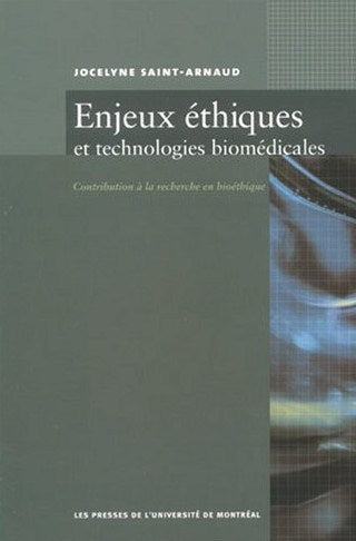 Livre Enjeux éthiques et technologies biomédicales : Contribution à la recherche en bioéthique...