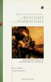 Livre Après les révolutions : le réalisme et le symbolisme - Michel Trépanier (Livre d'occasion) ...