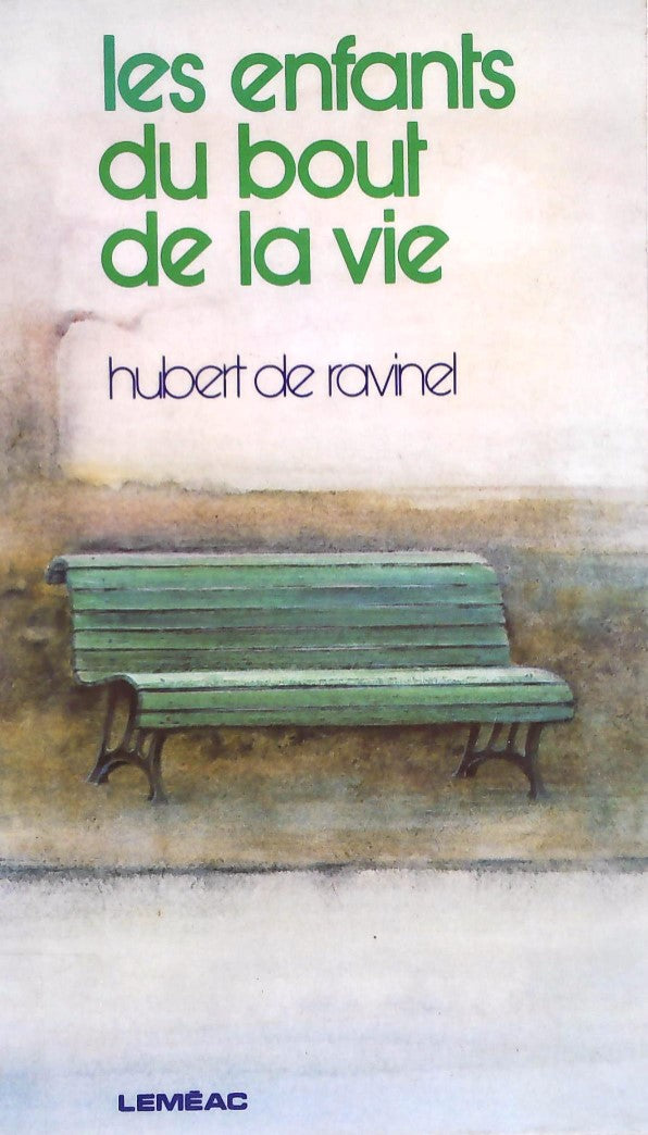Livre Les enfants du bout de la vie - Hubert de Ravinel (Livre d'occasion) - ISBN 2760930394