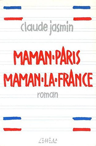 Livre Maman-Paris Maman-La-France - Claude Jasmin (Livre d'occasion) - ISBN 2760930726
