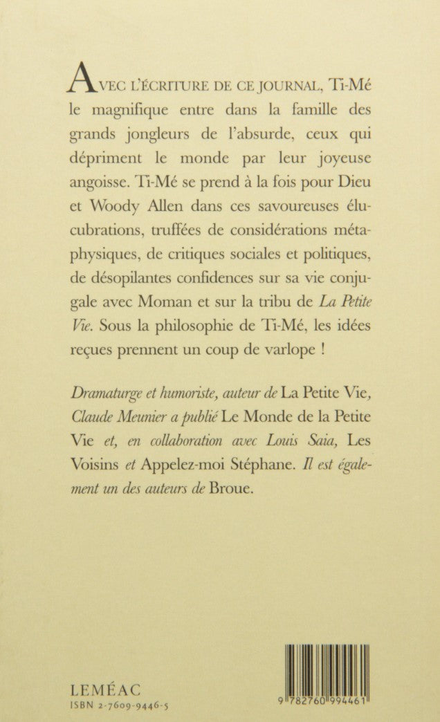 Livre Journal d'un Ti-Mé : propos et réflexions (Claude Meunier) (Livre d'occasion) - ISBN...