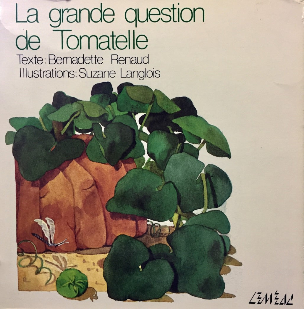 Livre La grande question de Tomatelle - Bernadette Renaud (Livre d'occasion) - ISBN 2760998487