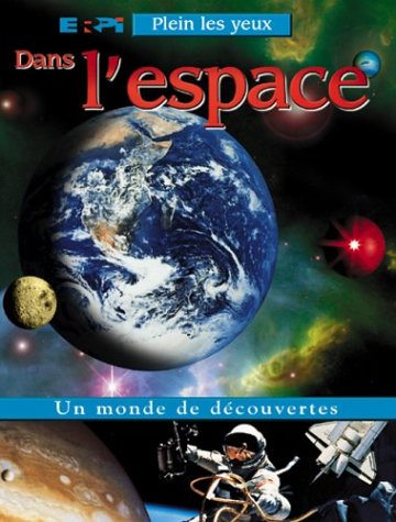 Livre Dans l'espace - Collectif (Livre d'occasion) - ISBN 2761313607