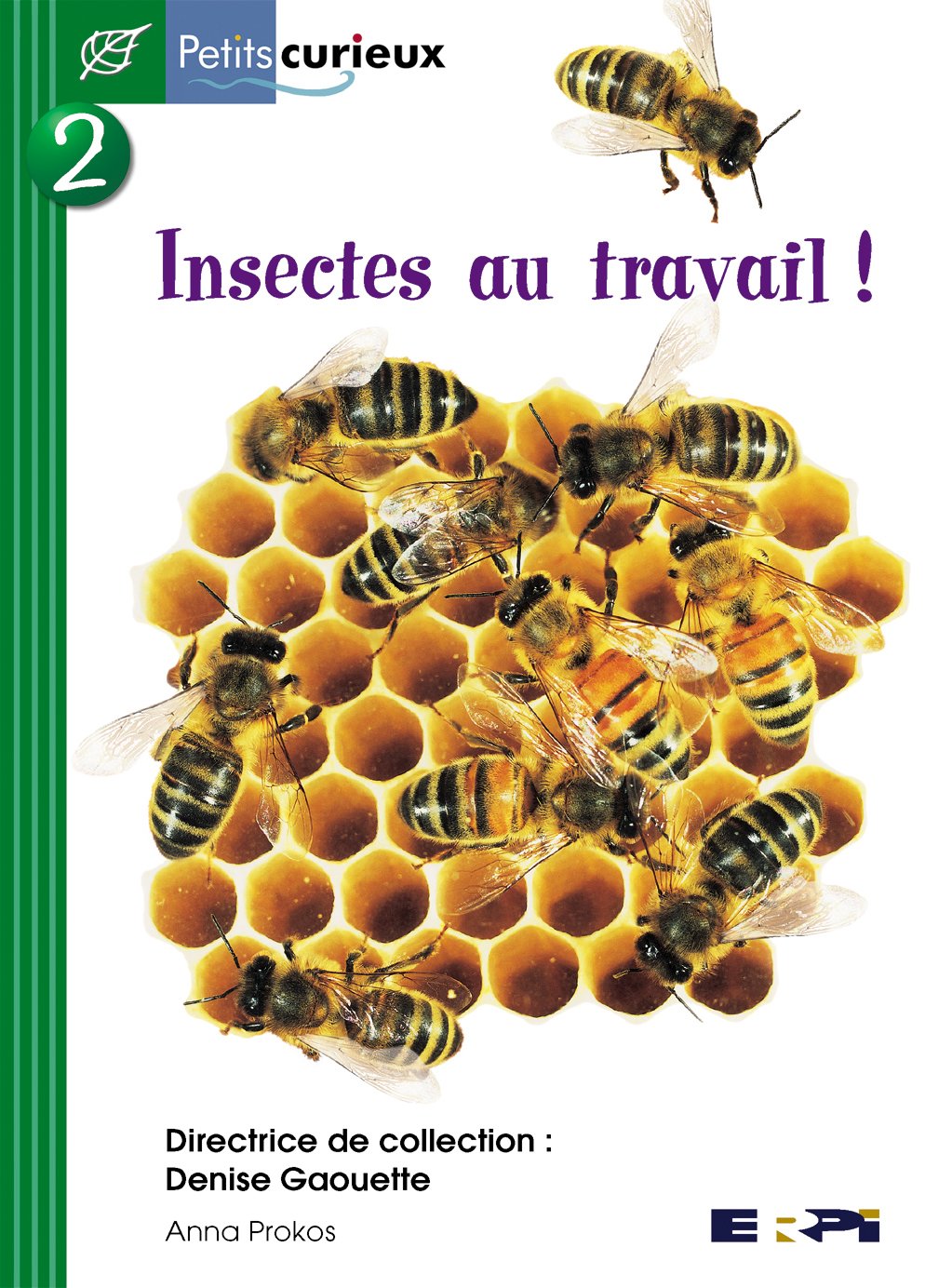 Livre Insectes au travail ! (Livre d'occasion) - ISBN 2761318102