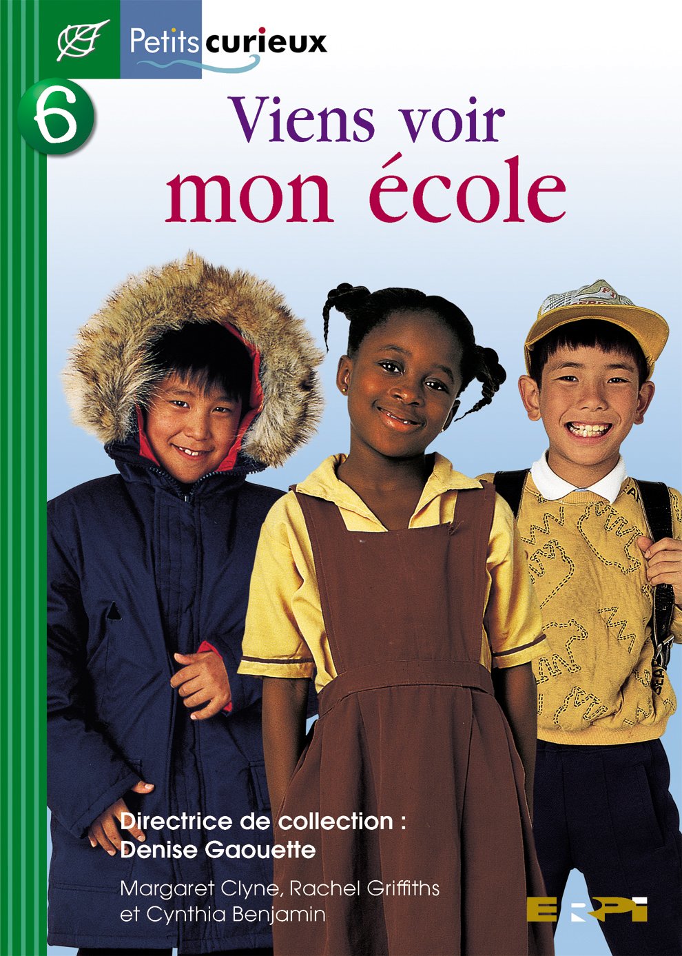 Petits curieux (Série verte) # 6 : Viens voir mon école