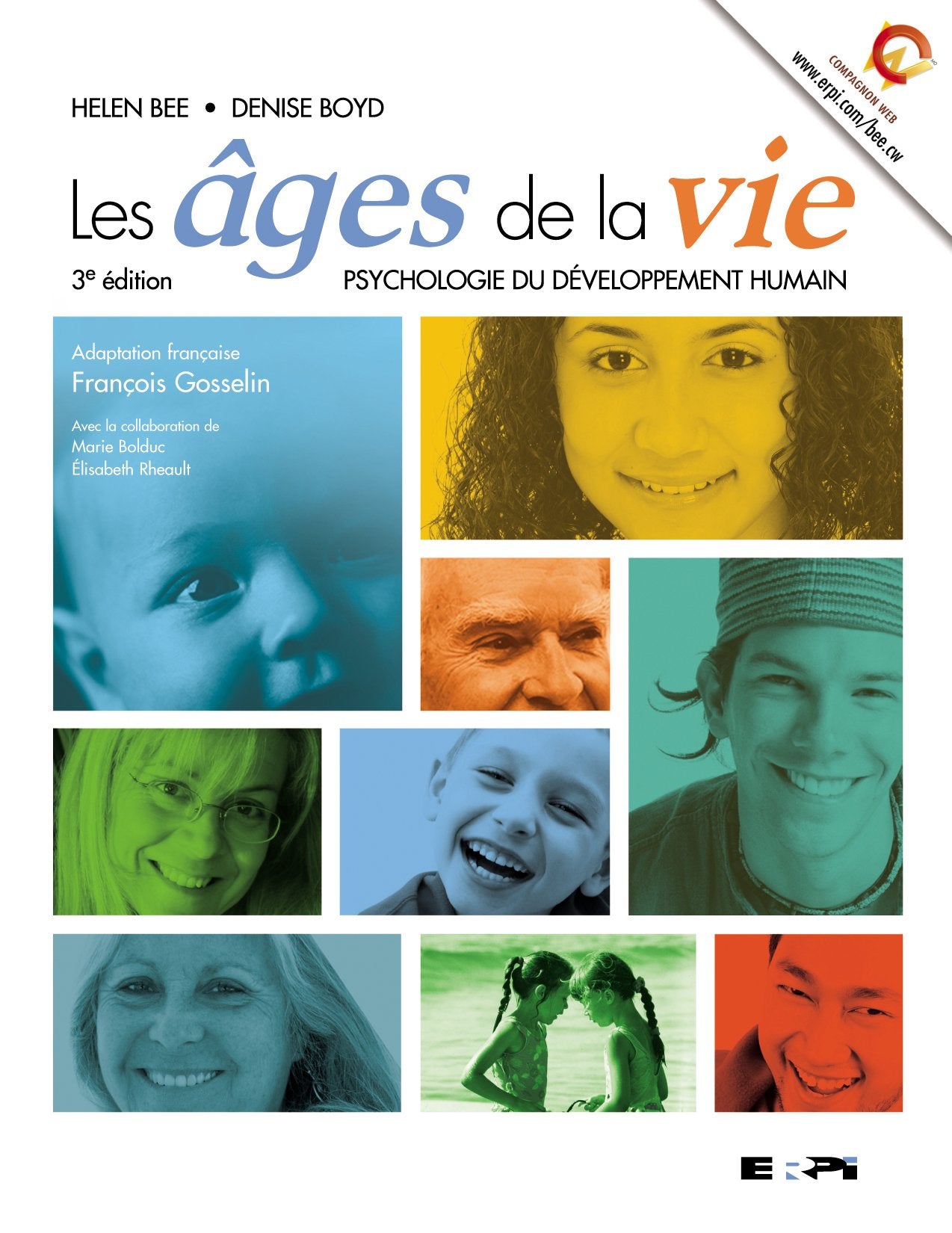 Livre Les âges de la vie: Psychologie du développement humain (3e édition) (Helen L. Bee) (Livre...
