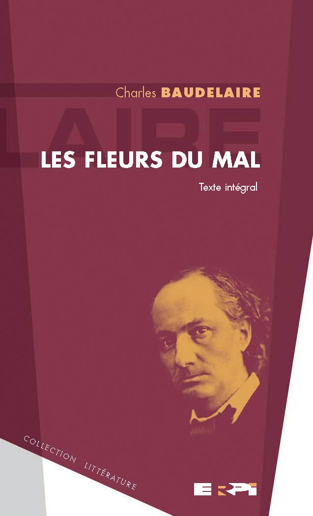 Livre Les fleurs du mal - Charles Baudelaire (Livre d'occasion) - ISBN 2761321804