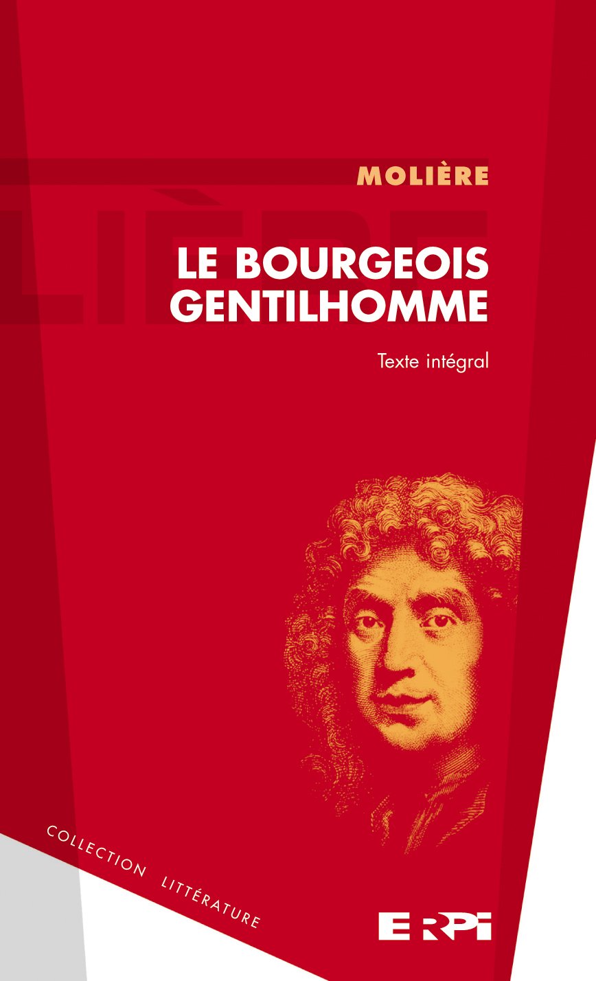 Livre Le bourgois gentilhomme (texte intégral) - Molière (Livre d'occasion) - ISBN 2761333470