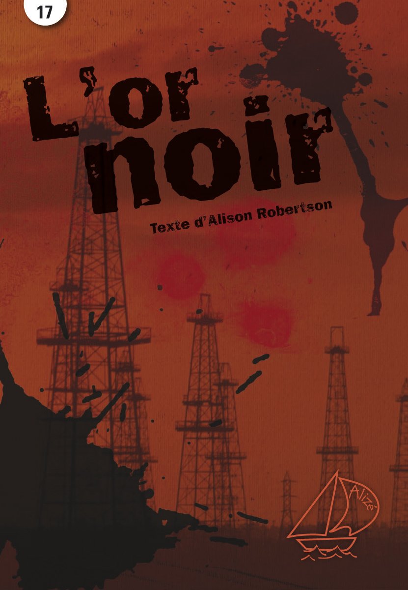 Livre L'or noir - Alison Robertson (Livre d'occasion) - ISBN 2761342119