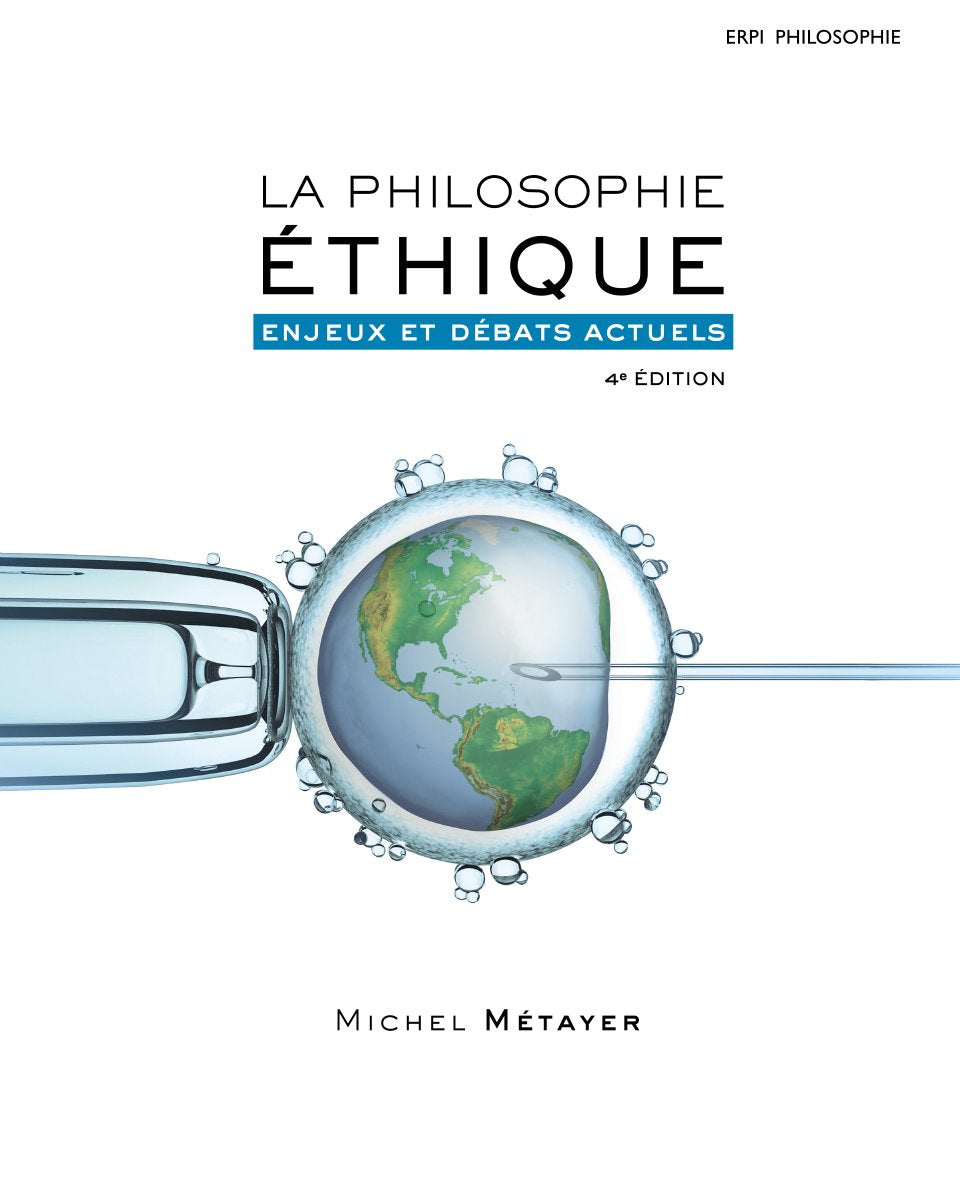 Livre La philosophie éthique : Enjeux et débats actuels (4 édition) - Michel Métayer (Livre d'occ...