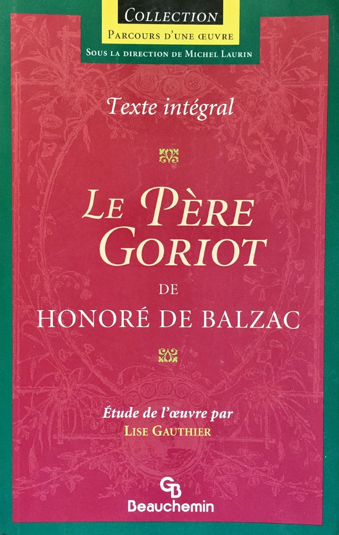 Livre Parcours d'une Oeuvre : Le Père Goriot (Honoré de Balzac) (Livre d'occasion) - ISBN 2761615611