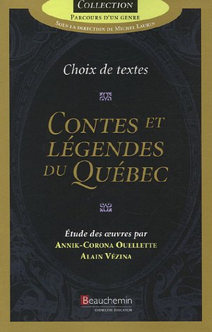 Livre Contes et légendes du Québec - Annick-Corona (Livre d'occasion) - ISBN 2761632923
