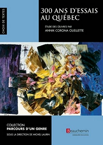 Livre Parcours d'un genre : 300 Ans d'essais au Québec (Annick Corona Ouellette) (Livre...